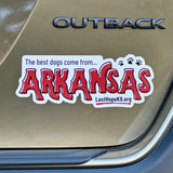 The Best Dogs Come From Arkansas Car Magnet